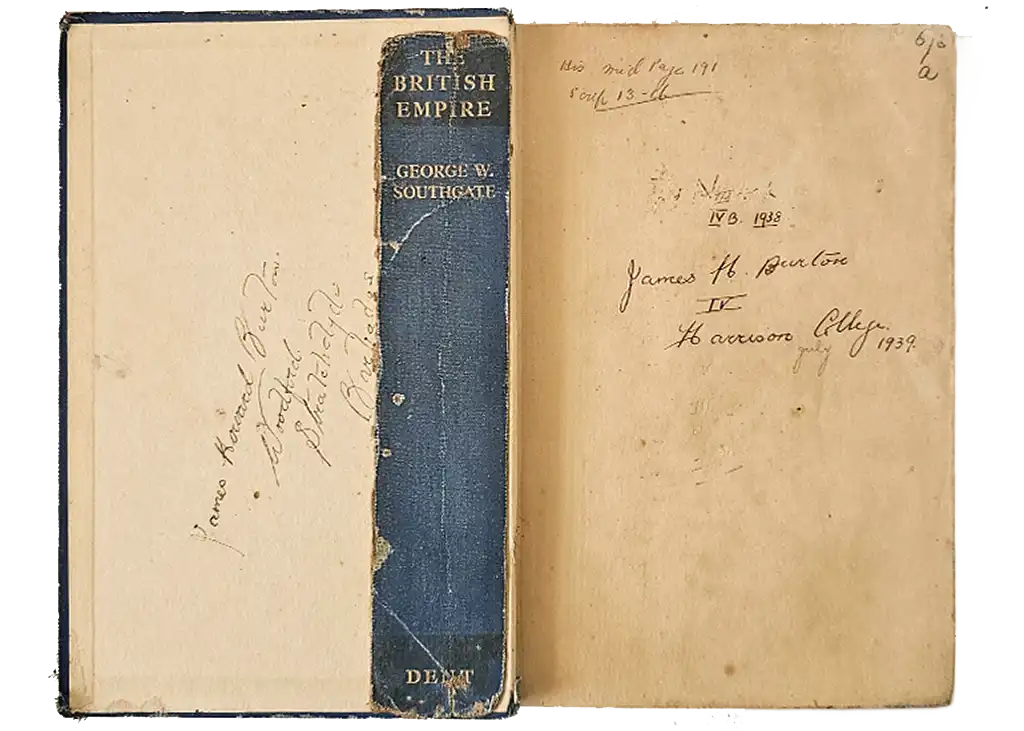 Inside cover of: The British Empire by George W Southgate BA, Published by JM Dent And Sons Ltd, Bedford St. London WC2 in 1936