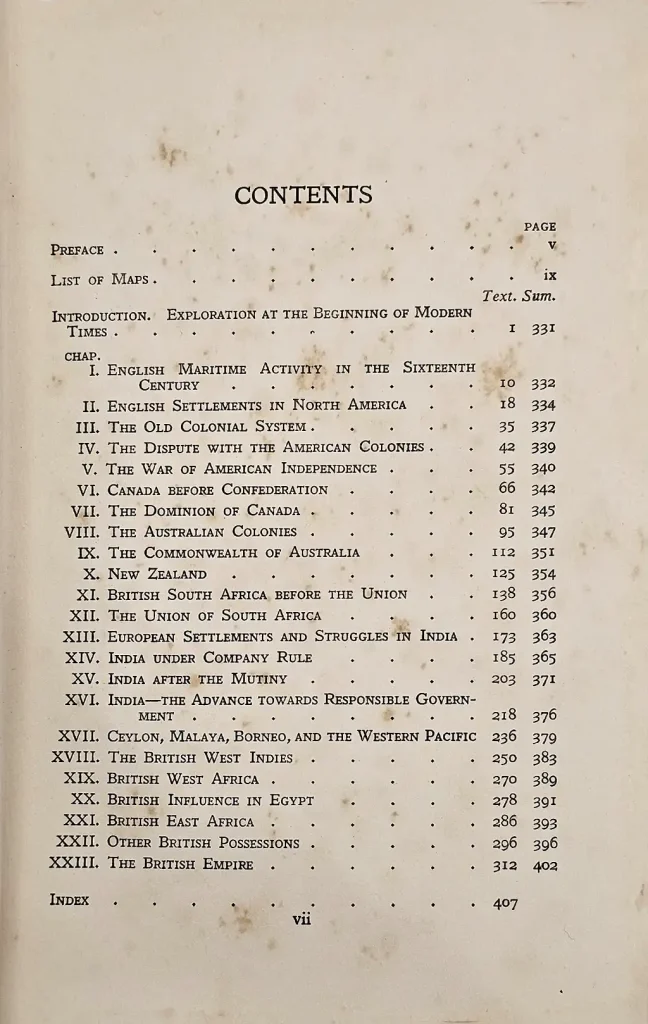 Chapters heading for: The British Empire by George W Southgate BA, Published by JM Dent And Sons Ltd, Bedford St. London WC2 in 1936